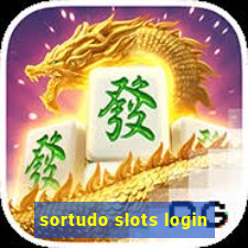 sortudo slots login